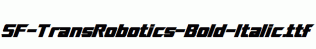 SF-TransRobotics-Bold-Italic.ttf