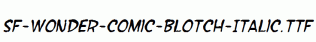 SF-Wonder-Comic-Blotch-Italic.ttf