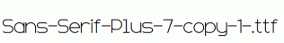 Sans-Serif-Plus-7-copy-1-.ttf