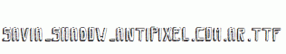 Savia-Shadow-ANTIPIXEL.COM.AR.ttf