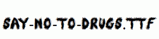 Say-No-To-Drugs.ttf