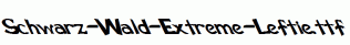Schwarz-Wald-Extreme-Leftie.ttf