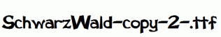 SchwarzWald-copy-2-.ttf