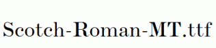 Scotch-Roman-MT.ttf