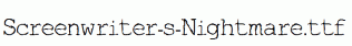 Screenwriter-s-Nightmare.ttf