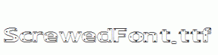 ScrewedFont.ttf