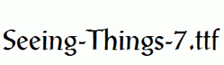 Seeing-Things-7.ttf