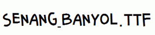 Senang-Banyol.ttf