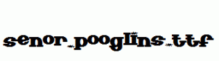 Senor-Pooglins.ttf