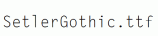 SetlerGothic.ttf