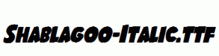 Shablagoo-Italic.ttf