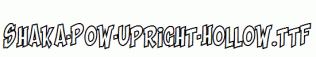 Shaka-Pow-Upright-Hollow.ttf