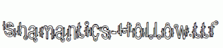 Shamantics-Hollow.ttf