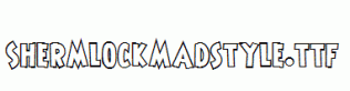 ShermlockMadstyle.ttf