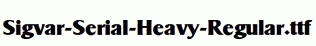 Sigvar-Serial-Heavy-Regular.ttf