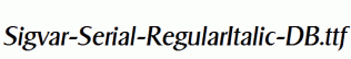 Sigvar-Serial-RegularItalic-DB.ttf