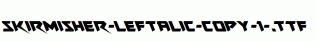 Skirmisher-Leftalic-copy-1-.ttf