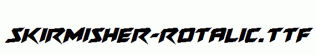 Skirmisher-Rotalic.ttf