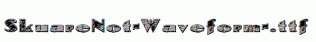 SkuareNot-Waveform-.ttf