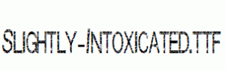 Slightly-Intoxicated.ttf