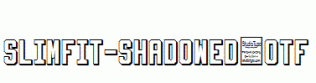 Slimfit-Shadowed.otf