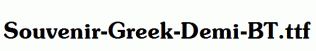Souvenir-Greek-Demi-BT.ttf