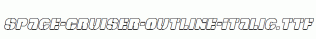 Space-Cruiser-Outline-Italic.ttf