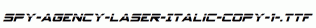 Spy-Agency-Laser-Italic-copy-1-.ttf
