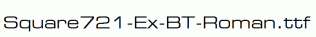Square721-Ex-BT-Roman.ttf