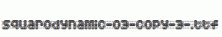 Squarodynamic-03-copy-3-.ttf