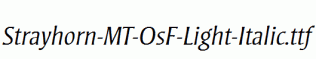 Strayhorn-MT-OsF-Light-Italic.ttf