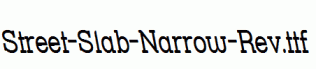 Street-Slab-Narrow-Rev.ttf