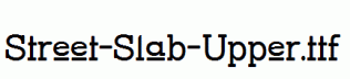Street-Slab-Upper.ttf