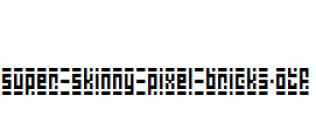 Super-Skinny-Pixel-Bricks.otf