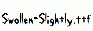 Swollen-Slightly.ttf