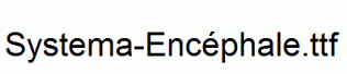 Systema-Encéphale.ttf