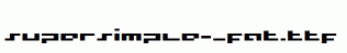supersimple-_fat.ttf