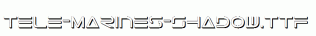 Tele-Marines-Shadow.ttf