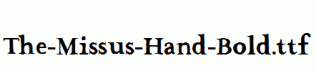 The-Missus-Hand-Bold.ttf