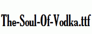 The-Soul-Of-Vodka.ttf