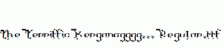 The-Terriffic-Kerganogggg...-Regular.ttf
