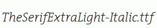 TheSerifExtraLight-Italic.ttf