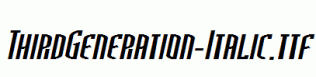 ThirdGeneration-Italic.ttf