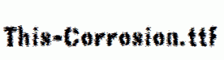This-Corrosion.ttf