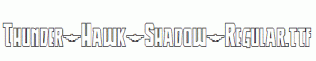 Thunder-Hawk-Shadow-Regular.ttf