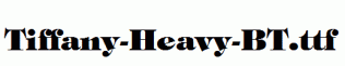 Tiffany-Heavy-BT.ttf