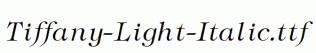 Tiffany-Light-Italic.ttf