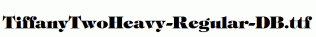 TiffanyTwoHeavy-Regular-DB.ttf