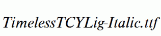 TimelessTCYLig-Italic.ttf