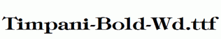 Timpani-Bold-Wd.ttf